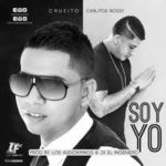 Cruzito Ft. Carlitos Rossy - Soy Yo MP3