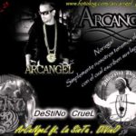 La Sista Ft Divino Y Arcangel - Destino Cruel Remix